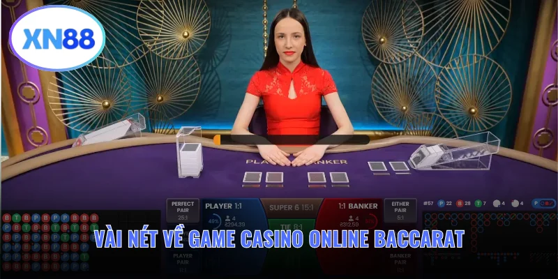 Baccarat nơi được người chơi yêu thích