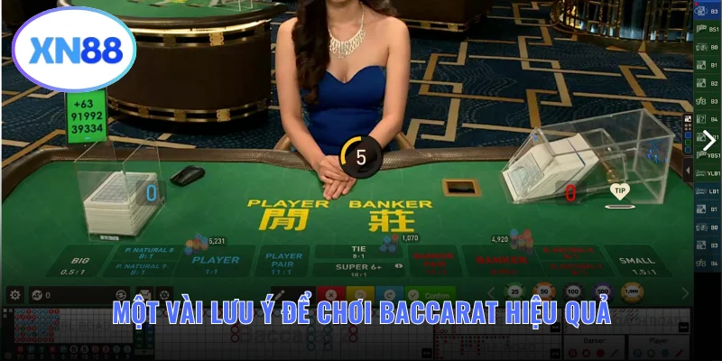 Một vài lưu ý trọng tâm để chơi Baccarat hiệu quả