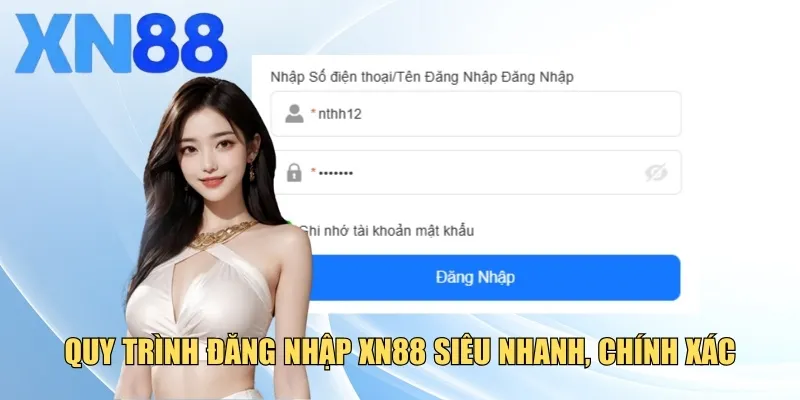 Quy trình đăng nhập XN88 siêu nhanh, chính xác